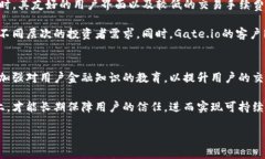   Gate.io交易平台是否跑路了？全面分析与用户指