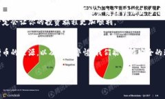 TPWallet 是一个全新的数字资产钱包，它的最大特